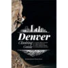 Denver Climbing Guide -Climbing Equipment denver climbing guide tod anderson cover 86671.1480445862 61356.1626822542