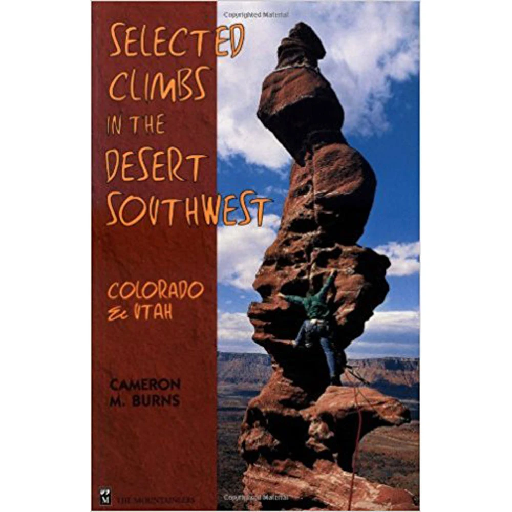 Selected Climbs In The Desert Southwest 3 Selected Climbs In The Desert Southwest