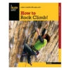 Falcon How To Rock Climb! -Climbing Equipment falcon guide how to rockclimb 60884.1626821764