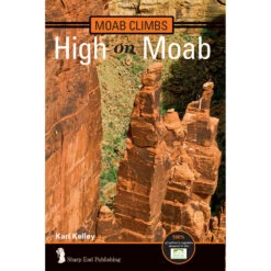 Moab Climbs: High On Moab