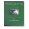 Cascade Alpine Guide Vol 2: Stevens Pass To Rainy Pass - 3rd Ed. -Climbing Equipment mountaineers cascade alpine guide vol. 2 ed. 3 46082.1626821755