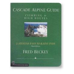 Cascade Alpine Guide Vol 2: Stevens Pass To Rainy Pass - 3rd Ed.