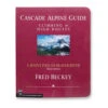 Cascade Alpine Guide Vol 3: Rainy Pass To Fraser River - 3rd Ed. -Climbing Equipment mountaineers cascade alpine guide vol. 3 ed. 3 97965.1626821764